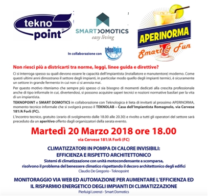 AperINorma: aperitivo e formazione con Smart Domotics, Tekno Point e Teknologica, Forlì 20 marzo. AperINorma: aperitivo e formazione con Smart Domotics, Tekno Point e Teknologica, Forlì 20 marzo.